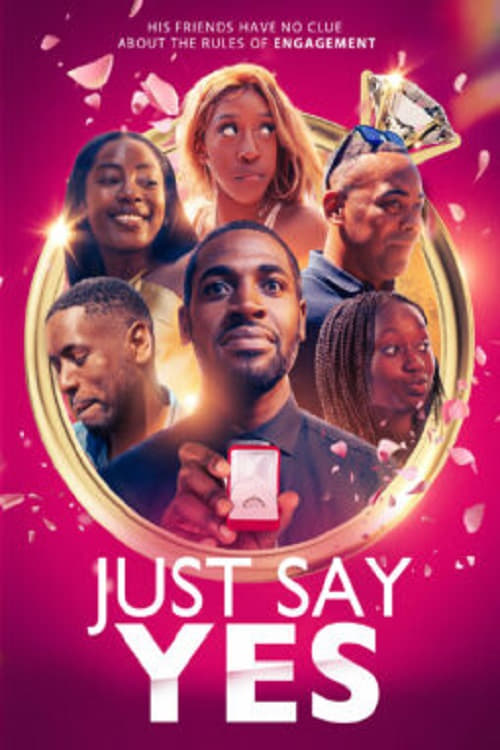 Just Say Yes - Movie Poster