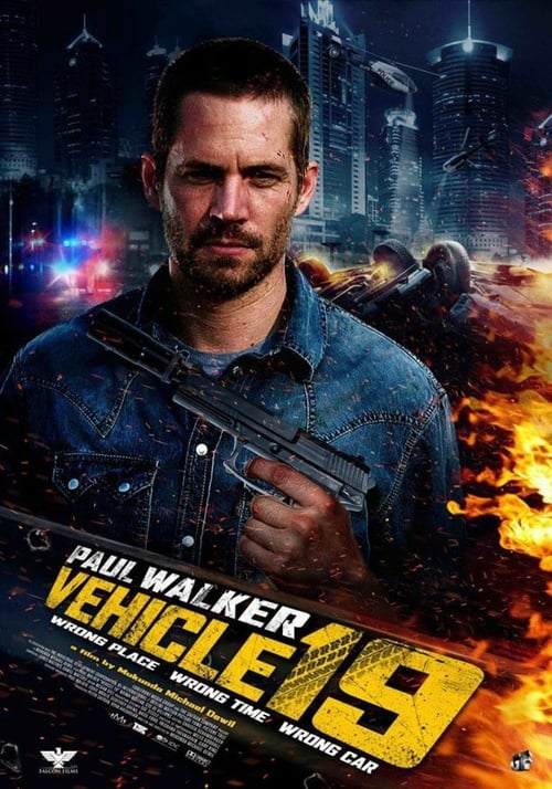 Vehicle 19 - Movie Poster Vehicle 19 - Movie Poster