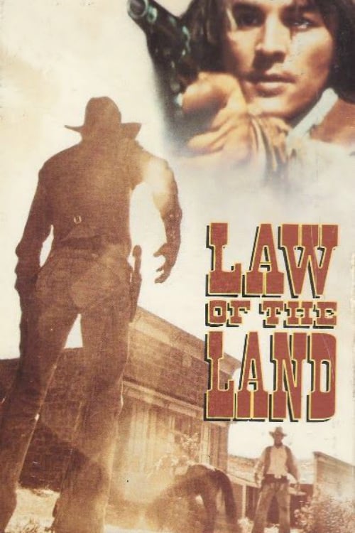Law of the Land - Movie Poster Law of the Land - Movie Poster