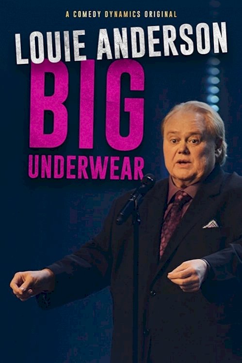 Louie Anderson: Big Underwear - Movie Poster Louie Anderson: Big Underwear - Movie Poster