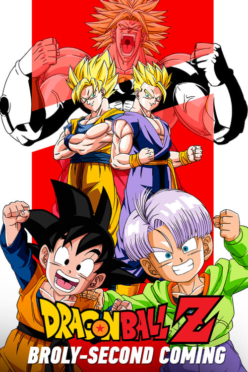 Dragon Ball Z: Broly - Second Coming - Movie Poster Dragon Ball Z: Broly - Second Coming - Movie Poster