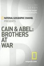 Cain and Abel: Brothers at War - Movie Poster Cain and Abel: Brothers at War - Movie Poster
