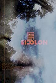 Eidolon - Movie Poster Eidolon - Movie Poster
