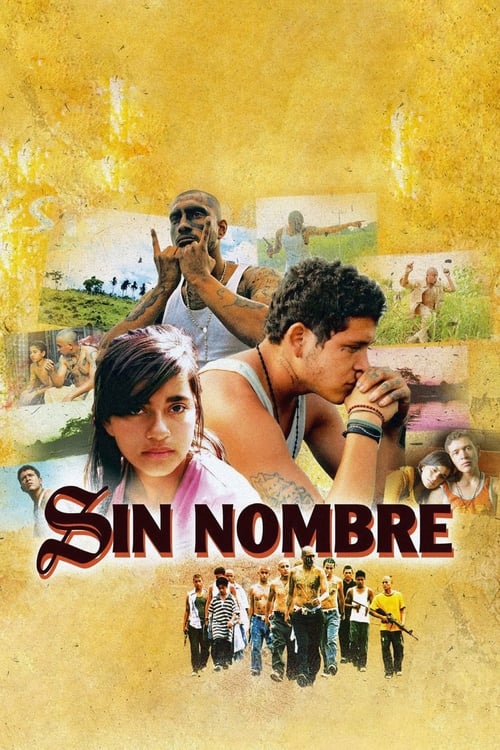 Sin Nombre - Movie Poster Sin Nombre - Movie Poster