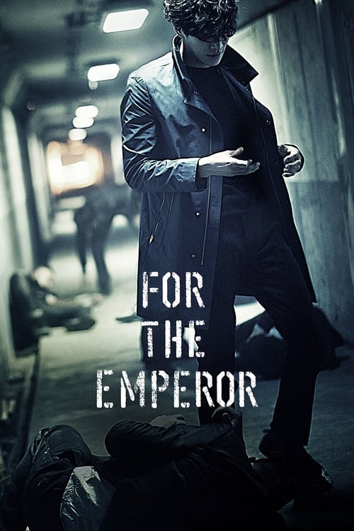 For the Emperor - Movie Poster For the Emperor - Movie Poster