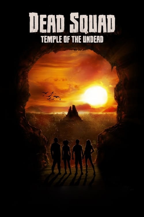 Dead Squad: Temple of the Undead - Movie Poster Dead Squad: Temple of the Undead - Movie Poster