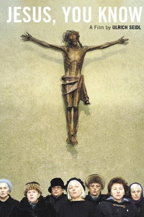 Jesus, You Know - Movie Poster