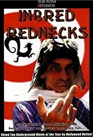 Inbred Rednecks - Movie Poster Inbred Rednecks - Movie Poster
