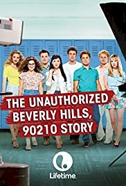 The Unauthorized Beverly Hills, 90210 Story - Movie Poster The Unauthorized Beverly Hills, 90210 Story - Movie Poster