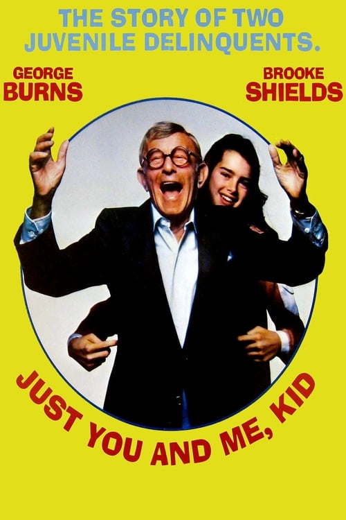 Just You and Me, Kid - Movie Poster Just You and Me, Kid - Movie Poster