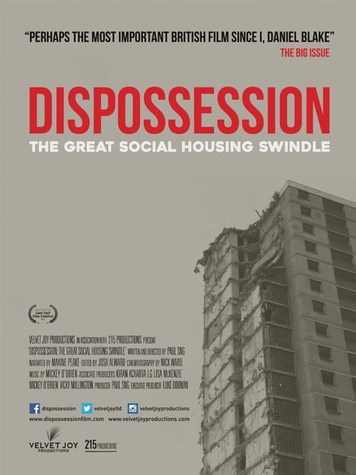 Dispossession: The Great Social Housing Swindle - Movie Poster Dispossession: The Great Social Housing Swindle - Movie Poster