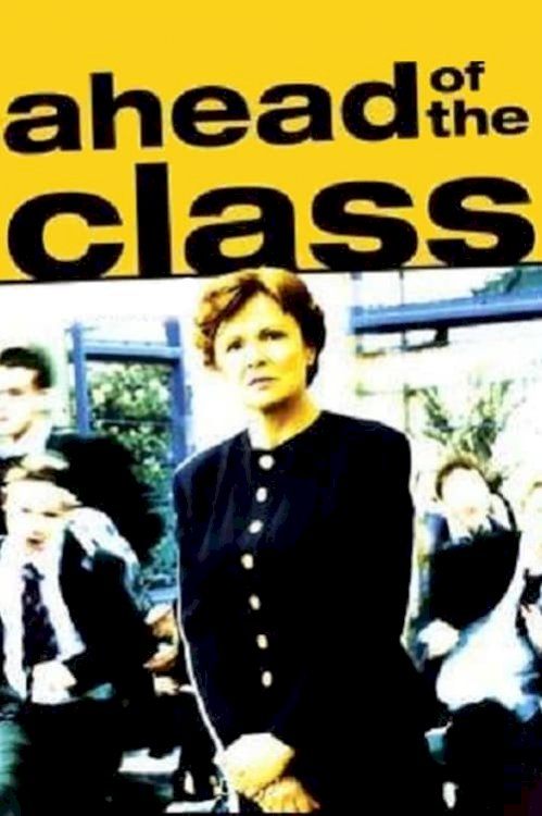 Ahead of the Class - Movie Poster Ahead of the Class - Movie Poster