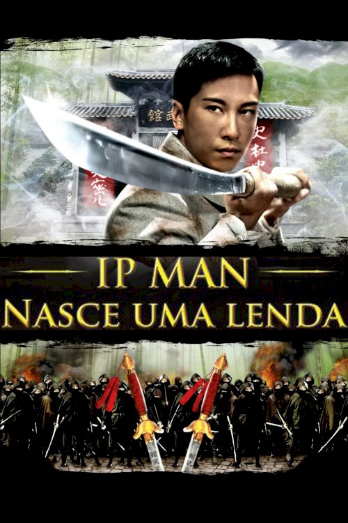 The Legend Is Born: Ip Man - Movie Poster The Legend Is Born: Ip Man - Movie Poster