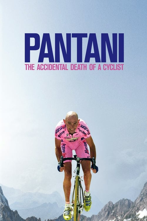 Pantani: The Accidental Death of a Cyclist - Movie Poster Pantani: The Accidental Death of a Cyclist - Movie Poster