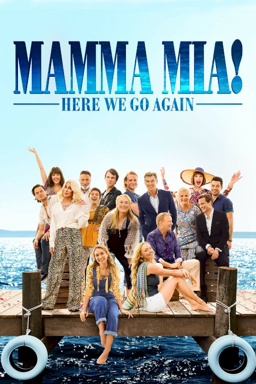 Mamma Mia! Here We Go Again - Movie Poster Mamma Mia! Here We Go Again - Movie Poster