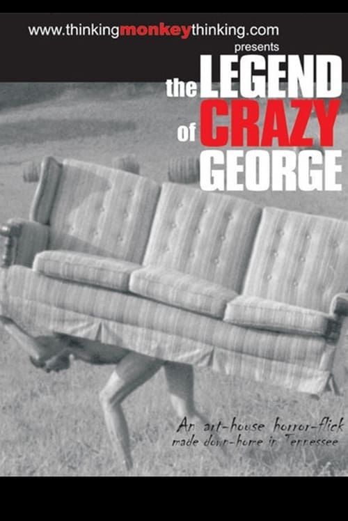The Legend of Crazy George - Movie Poster