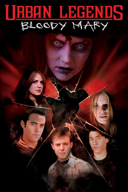 Urban Legends: Bloody Mary - Movie Poster