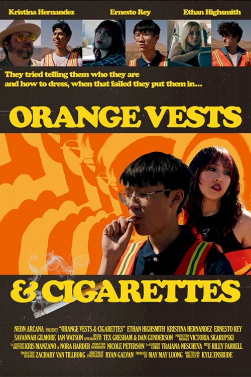 Orange Vests and Cigarettes - Movie Poster Orange Vests and Cigarettes - Movie Poster