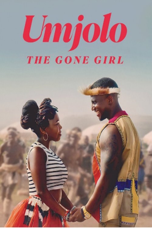 Umjolo: The Gone Girl - Movie Poster Umjolo: The Gone Girl - Movie Poster