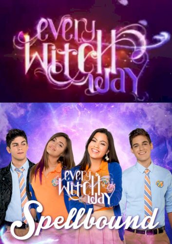 Every Witch Way: Spellbound - Movie Poster Every Witch Way: Spellbound - Movie Poster