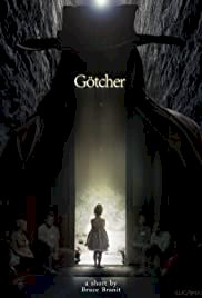 Gotcher - Movie Poster Gotcher - Movie Poster