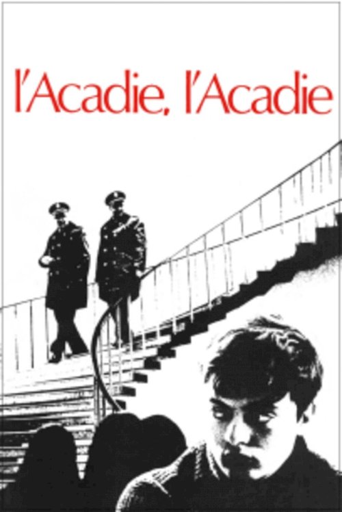 Acadia Acadia?!? - Movie Poster Acadia Acadia?!? - Movie Poster