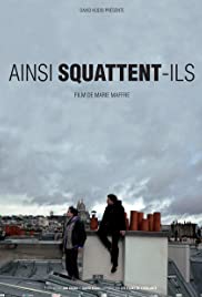 Ainsi squattent-ils - Movie Poster Ainsi squattent-ils - Movie Poster