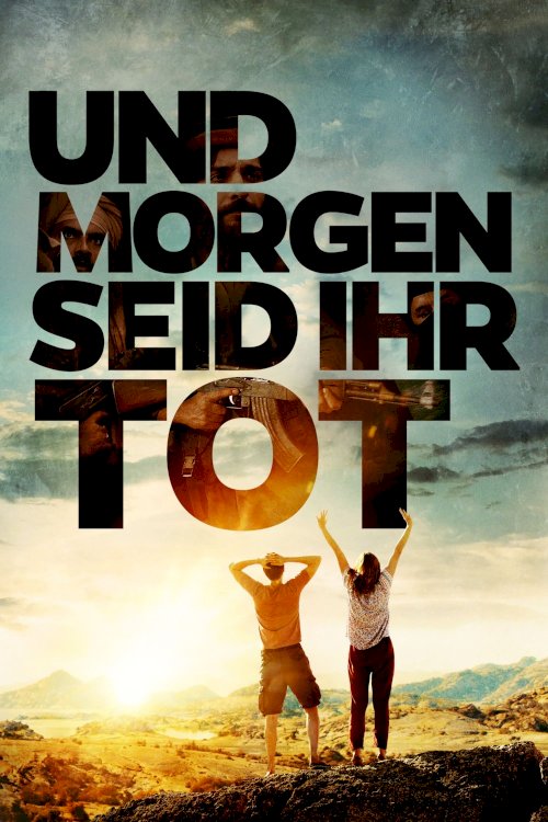 And Tomorrow You Will Be Dead - Movie Poster And Tomorrow You Will Be Dead - Movie Poster