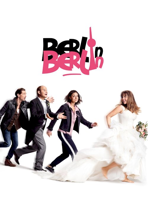 Berlin, Berlin - Movie Poster Berlin, Berlin - Movie Poster