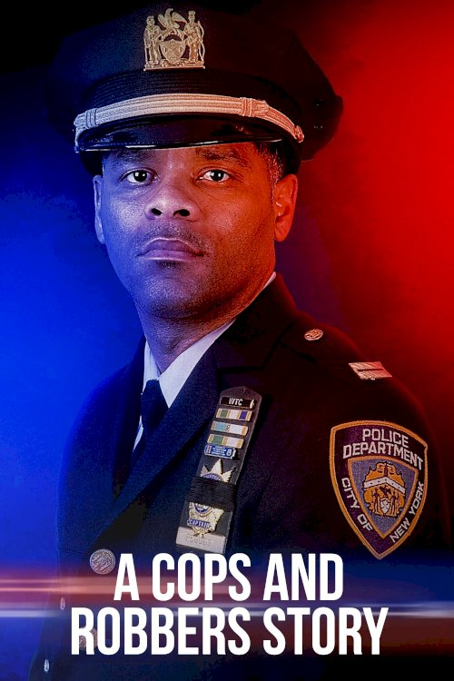 A Cops and Robbers Story - Movie Poster A Cops and Robbers Story - Movie Poster