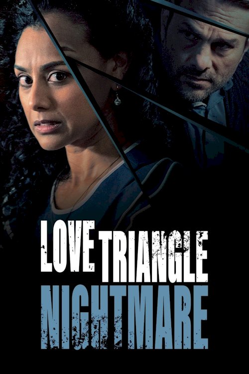 Love Triangle Nightmare - Movie Poster Love Triangle Nightmare - Movie Poster
