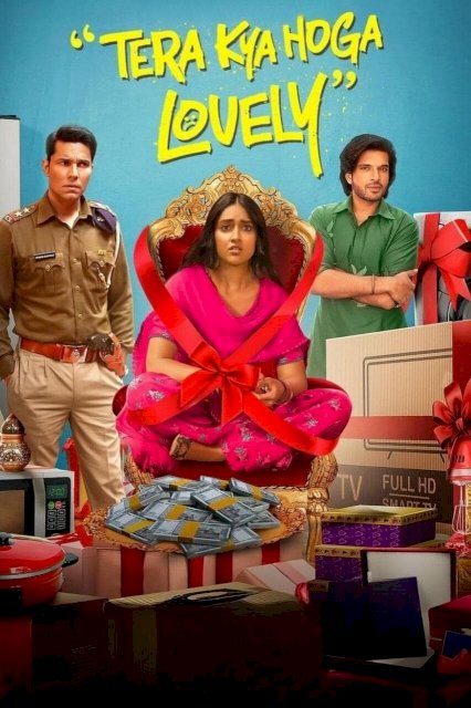 Tera Kya Hoga Lovely - Movie Poster Tera Kya Hoga Lovely - Movie Poster