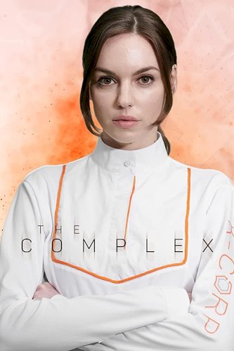 The Complex - Movie Poster The Complex - Movie Poster