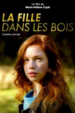 La Fille dans les bois - Movie Poster La Fille dans les bois - Movie Poster