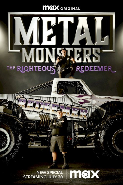 Metal Monsters: The Righteous Redeemer - Movie Poster Metal Monsters: The Righteous Redeemer - Movie Poster