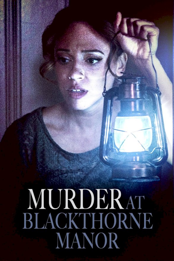 Murder at Blackthorne Manor - Movie Poster Murder at Blackthorne Manor - Movie Poster