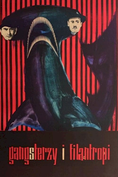Gangsters and Philantropists - Movie Poster Gangsters and Philantropists - Movie Poster