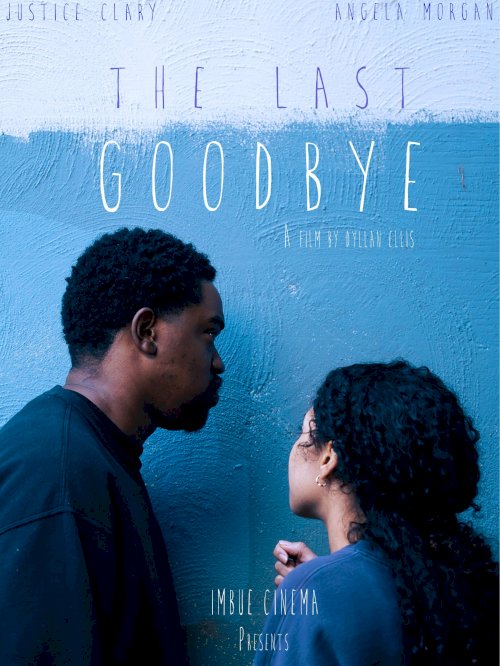The Last Goodbye - Movie Poster The Last Goodbye - Movie Poster