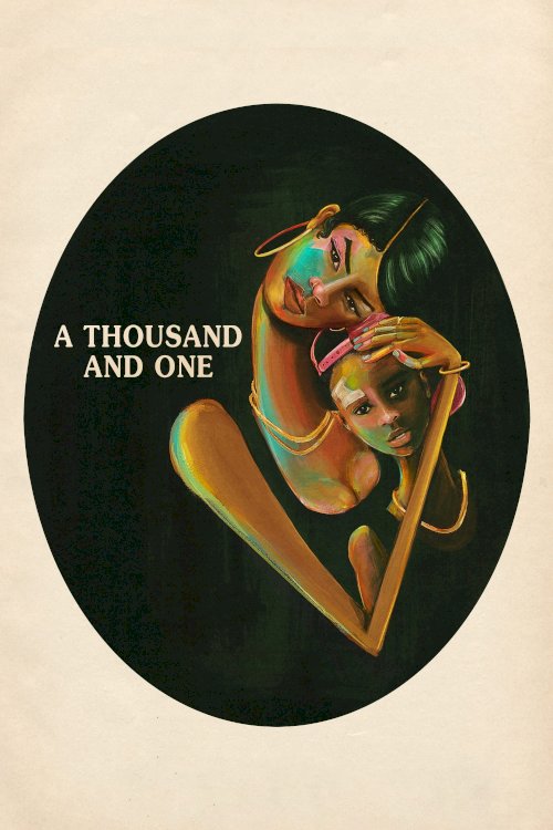 A Thousand and One - Movie Poster A Thousand and One - Movie Poster