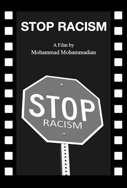 Stop Racism - Movie Poster Stop Racism - Movie Poster