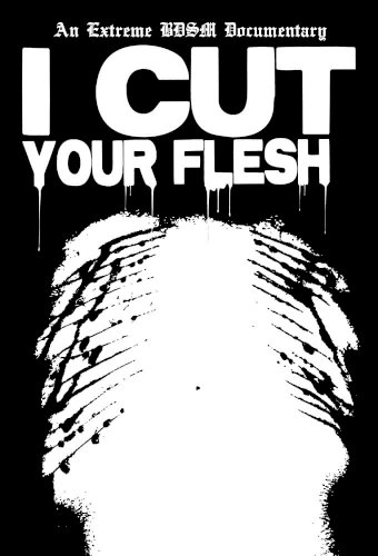 I Cut Your Flesh - Movie Poster