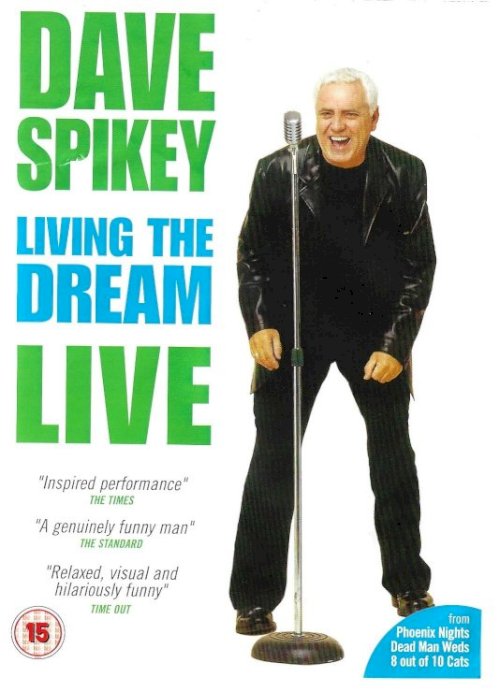 Dave Spikey: Living the Dream - Movie Poster Dave Spikey: Living the Dream - Movie Poster