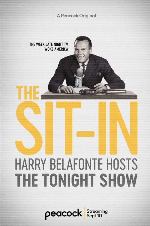 The Sit-In: Harry Belafonte Hosts The Tonight Show - Movie Poster The Sit-In: Harry Belafonte Hosts The Tonight Show - Movie Poster
