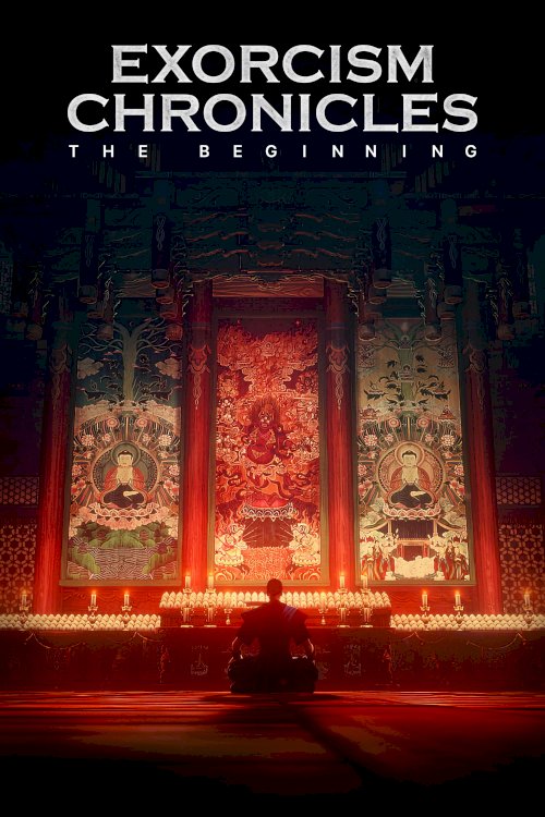 Exorcism Chronicles: The Beginning - Movie Poster Exorcism Chronicles: The Beginning - Movie Poster