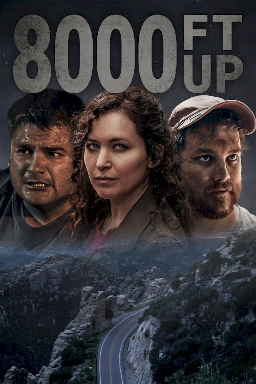 8000 Ft Up - Movie Poster 8000 Ft Up - Movie Poster