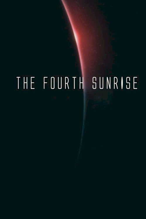 The Fourth Sunrise - Movie Poster The Fourth Sunrise - Movie Poster