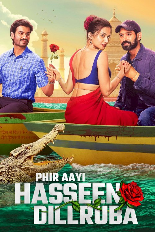 Phir Aayi Hasseen Dillruba - Movie Poster Phir Aayi Hasseen Dillruba - Movie Poster