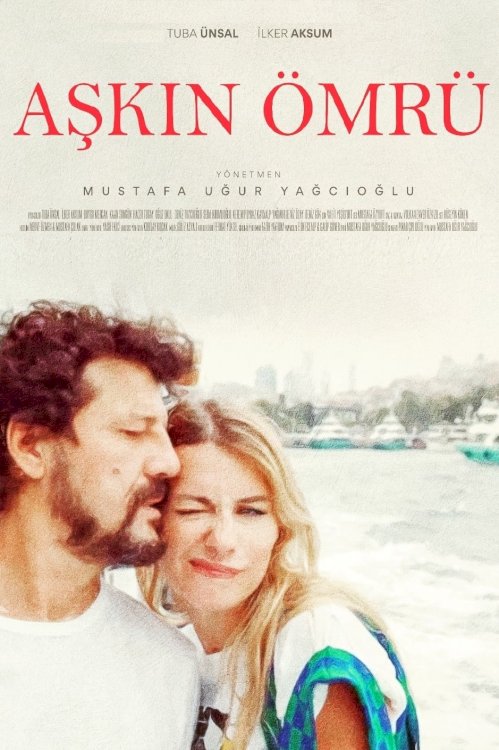 Aşkın Ömrü - Movie Poster Aşkın Ömrü - Movie Poster