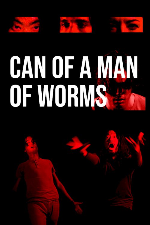 Can of a Man of Worms - Movie Poster