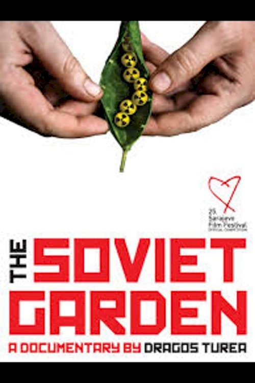 The Soviet Garden - Movie Poster The Soviet Garden - Movie Poster